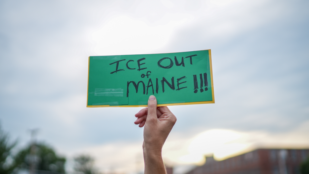 ICE out of Maine sign