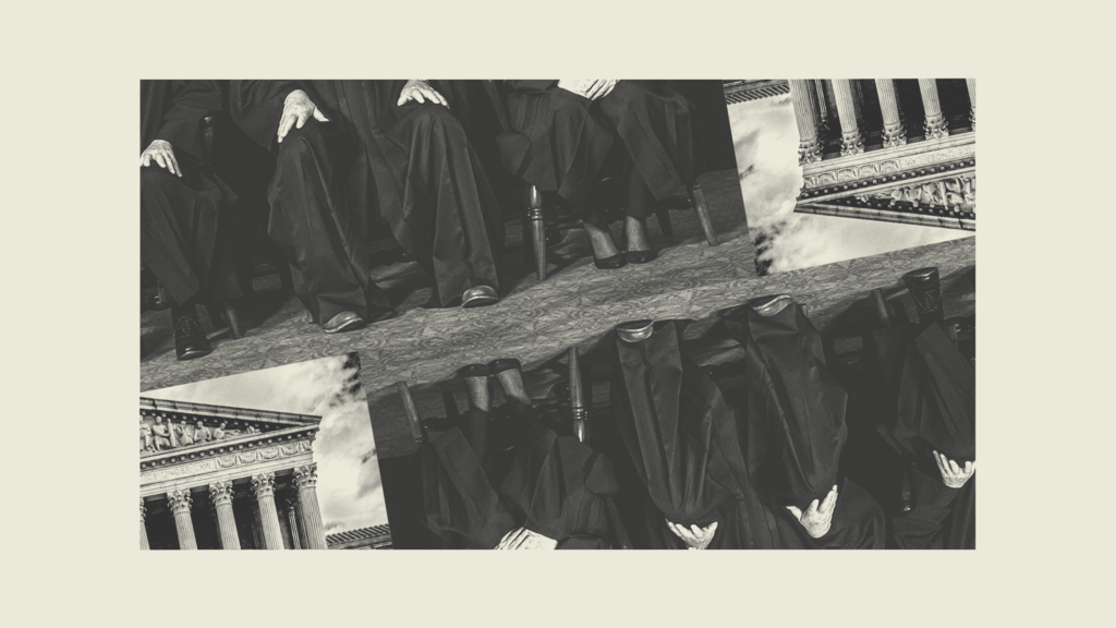 A black-and-beige photo collage that shows tightly cropped images of the hands, feet and robes of three justices of the US Supreme Court turned at an angle. To the right is an image of the Supreme Court building. That pairing is mirrored below, also at an angle, directly beneath.